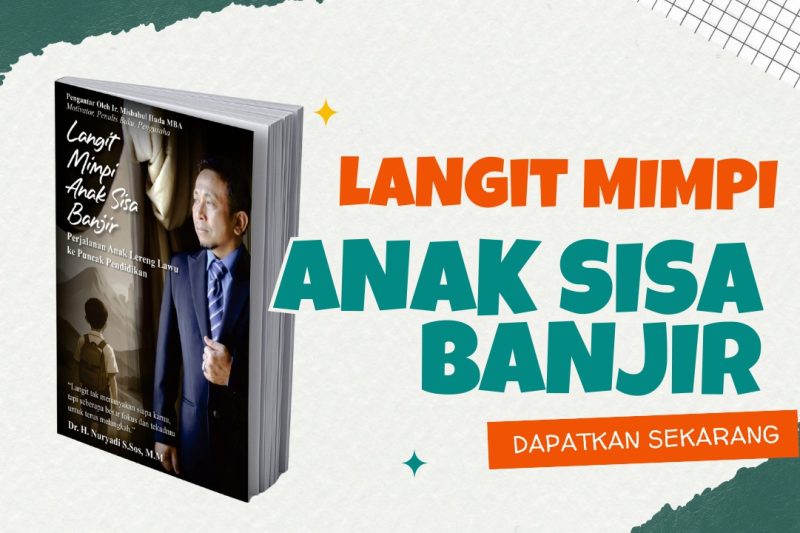 Buku Anak Sisa Banjir: Kisah Inspiratif Perjuangan Hidup yang Menggetarkan Jiwa